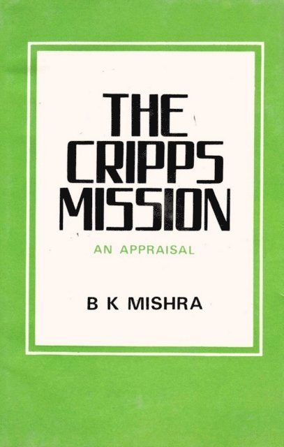 B. K. Mishra - Cripps Mission A Reappraisal, E-bok