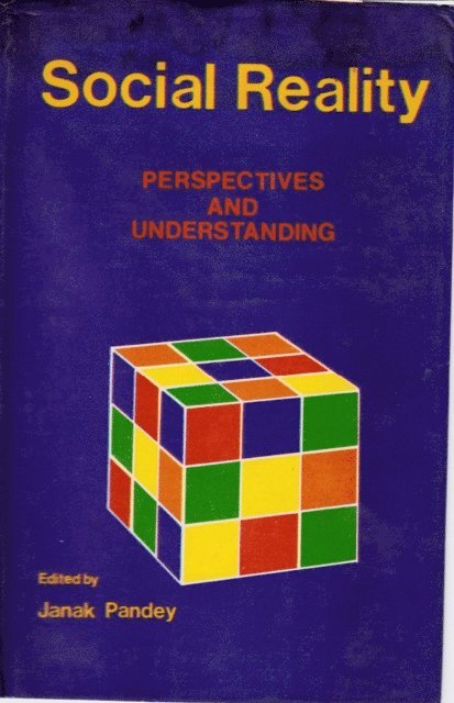 Janak Pandey - Social Reality Perspectives And Understanding, E-bok