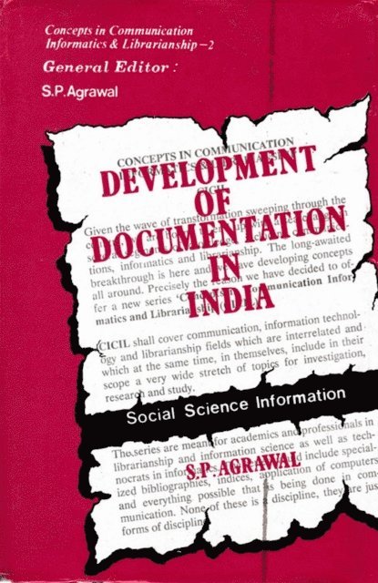 S. P. Agrawal - Development of Documentation in India: Social Science Information, E-bok