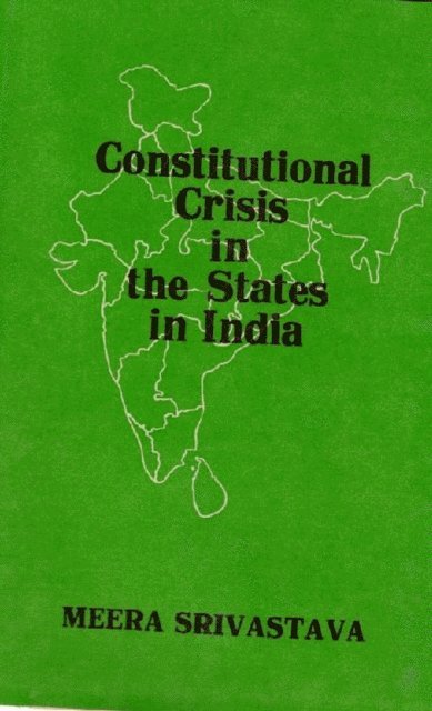 Meera Srivastava - Constitutional Crisis In The States In India, E-bok