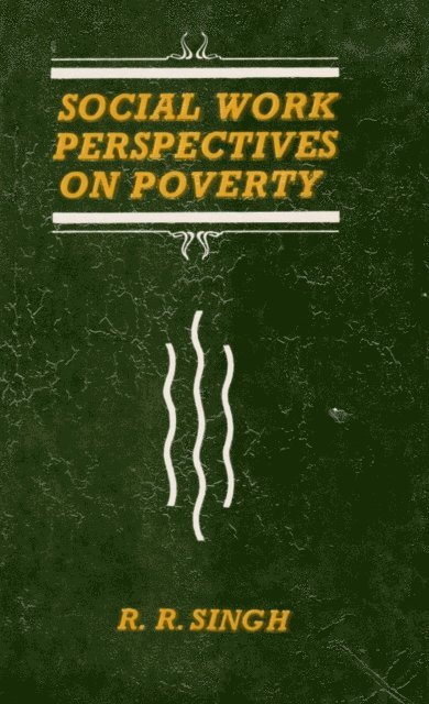 R. R. Singh - Social Work Perspectives on Poverty, E-bok