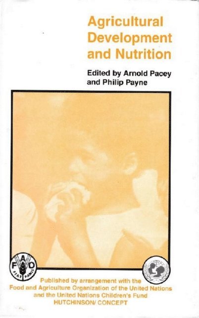 Philip Payne, Arnold Pacey - Agricultural Development And Nutrition, E-bok