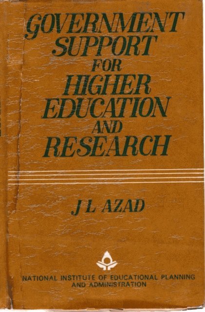 J. L. Azad - Government Support For Higher Education And Research, E-bok