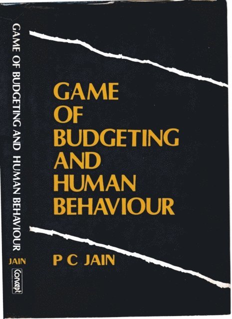 Prakash Chand Jain - Game of Budgeting and Human Behaviour, E-bok
