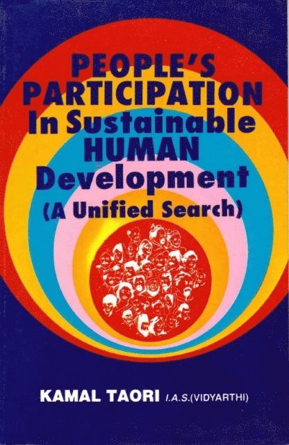 Kamal Taori - People's Participation in Sustainable Human Development (A Unified Search), E-bok