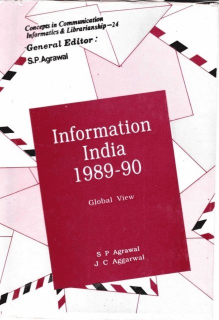 J. C. Aggarwal, S. P. Agrawal - Information India 1989-90 (Global View), E-bok