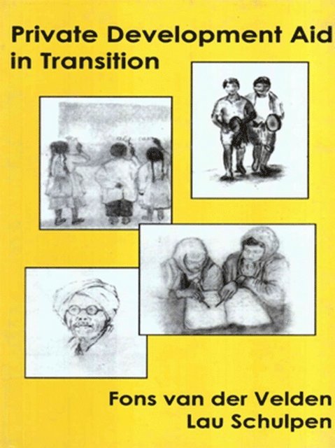 Lau Schulpen, Fons Van Der Velden - Private Development Aid in Transition, E-bok