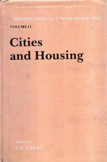 C. S. Yadav - Perspectives In Urban Grography (Cities And Housing), E-bok