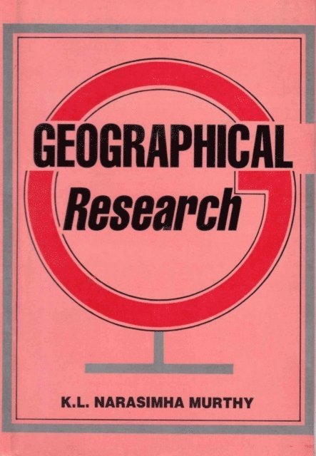 Dr. K. L. Narasimha Murthy - Geographical Research, E-bok