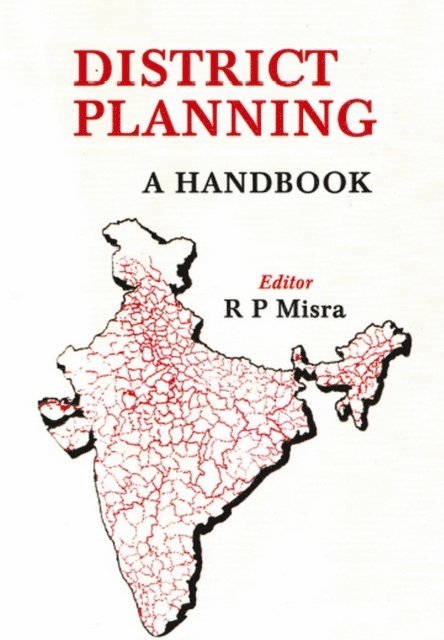R. P. Misra - District Planning a Handbook, E-bok