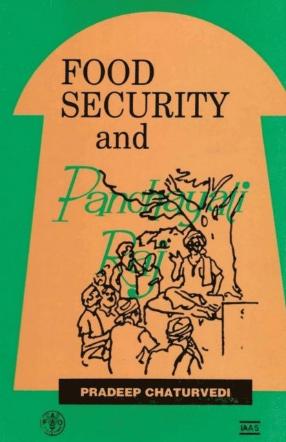 Pradeep Chaturvedi - Food Security and Panchayati Raj, E-bok