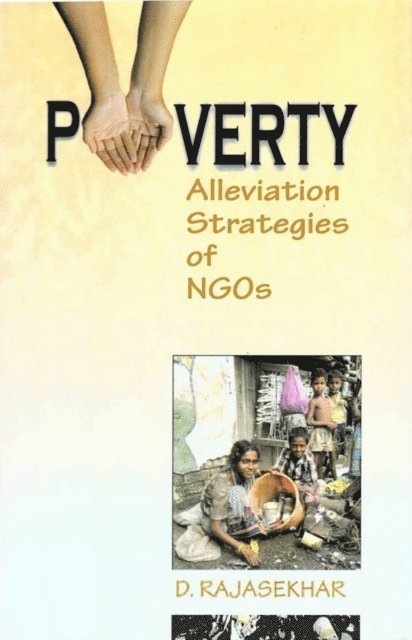 D. Rajasekhar - Poverty Alleviation Strategies of NGOs, E-bok