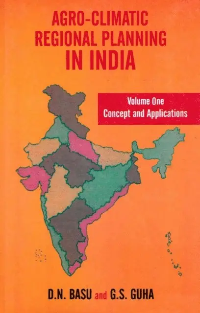 S. P. Kashyap, G. S. Guha, D. N. Basu - Agro-Climatic Regional Planning in India: Concept and Applications, E-bok. Tillgänglighet: Lägg i varukorg