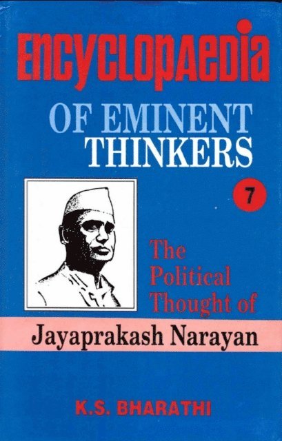 K. S. Bharathi - Encyclopaedia of Eminent Thinkers (The Political Thought Of Jayaprakash Narayan), E-bok