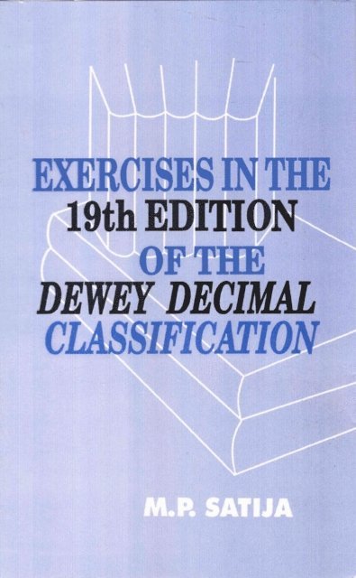 M. P. Satija - Exercises In The 19th Edition Of The Dewey Decimal Classification, E-bok
