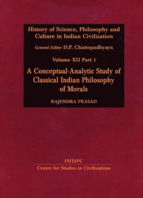 Rajendra Prasad, D. P. Chattopadhyaya - History of Science, Philosophy and Culture in Indian Civilization, E-bok