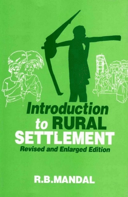 R. B. Mandal - Introduction to Rural Settlements, E-bok