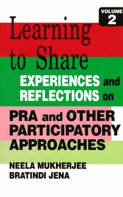 Bratindi Jena, Neela Mukherjee - Learning to Share Experiences and Reflections on Pra and Other Participatory Approaches, E-bok