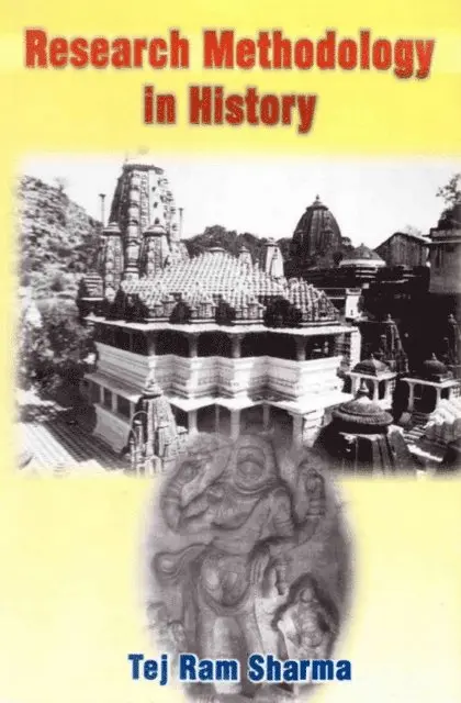 Tej Ram Sharma - Research Methodology in History, E-bok. Tillgänglighet: Lägg i varukorg