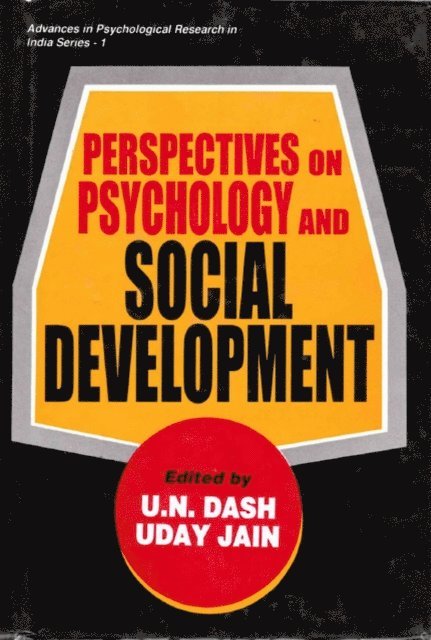Uday Jain - Perspectives on Psychology and Social Development (Proceedings of the VII & VIII Congress of the National Academy of Psychology, India), E-bok