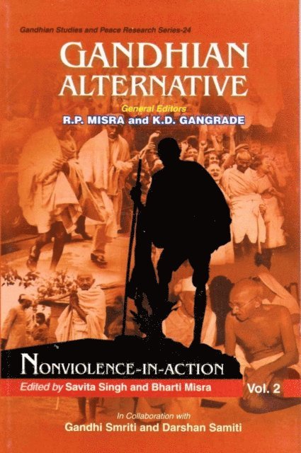 Bharti Misra, Savita Singh - Gandhian Alternative: Nonviolence-in-Action (Gandhian Studies and Peace Research Series-24), E-bok