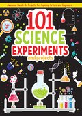 101 Science Experiments and Projects for Children
