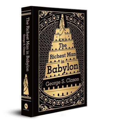 George S. Clason - The Richest Man in Babylon, Inbunden