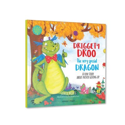 Sonia Mehta - Always Happy Series Driggety Droo the Very Determined Dragon, Häftad. Tillgänglighet: Tillfälligt slut