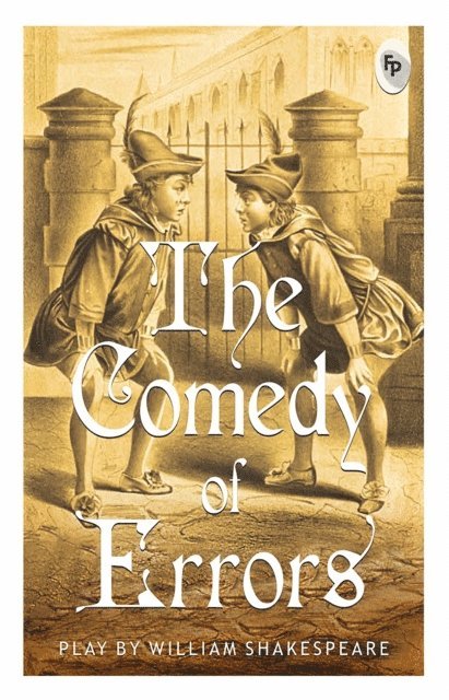 William Shakespeare - Comedy of Errors, E-bok