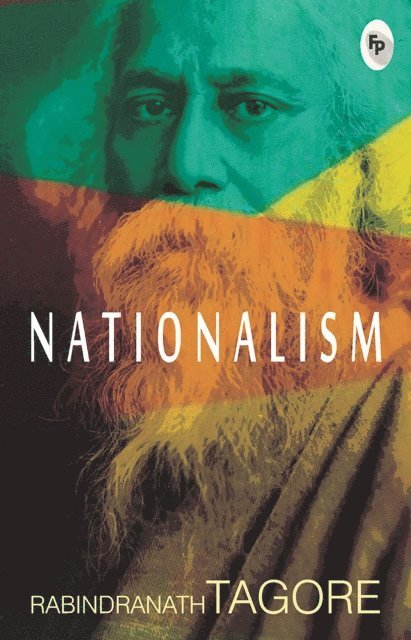 Rabindranath Tagore - Nationalism, E-bok