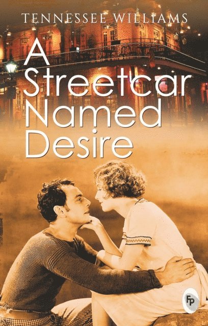 Tennessee Williams - Streetcar Named Desire, E-bok