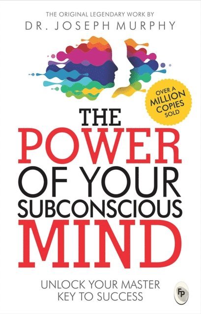 Dr. Joseph Murphy - Power of Your Subconscious Mind, E-bok