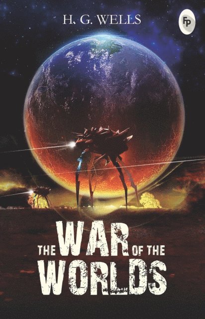 H.G. Wells - War of The Worlds, E-bok