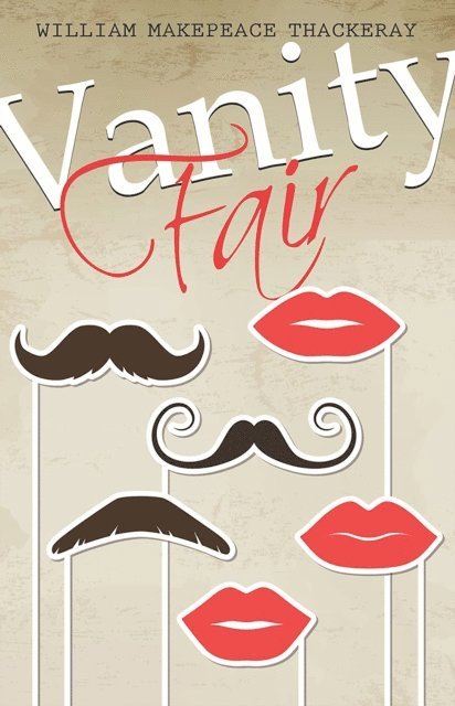 William Makepeace Thackeray - Vanity Fair, E-bok