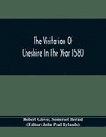 Visitation Of Cheshire In The Year 1580