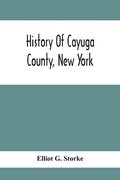 History Of Cayuga County, New York