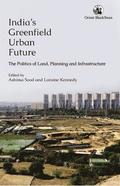 India's Greenfield Urban Future
