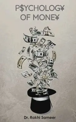 Rakhi Sameer - Psychology of Money, Häftad. Tillgänglighet: Lägg i varukorg