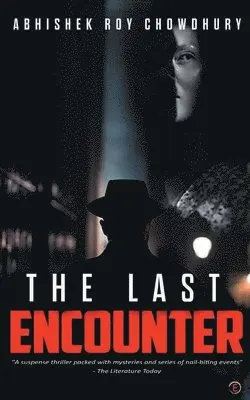 Abhishek Chowdhury Roy - Last Encounter, Häftad. Tillgänglighet: Lägg i varukorg