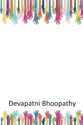 Devapatni Bhoopathy - My Tryst with Volunteerism, Häftad