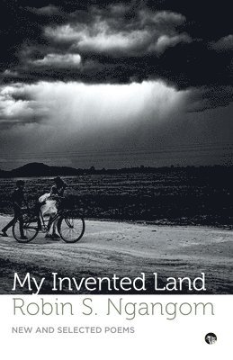 Robin S. Ngangom - My Invented Land New and Selected Poems, Häftad