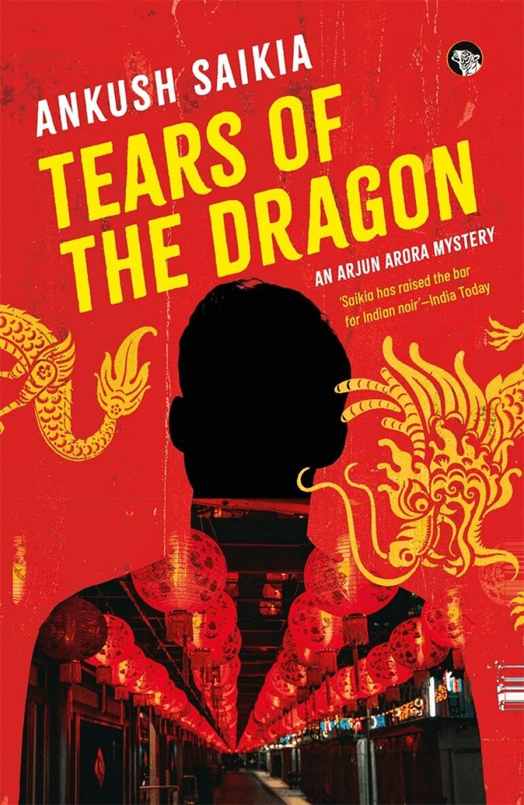 Ankush Saikia - Tears Of The Dragon, Häftad
