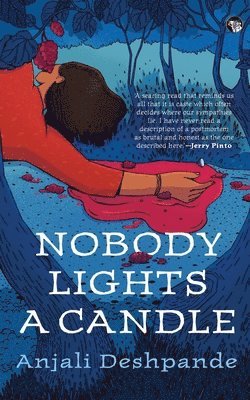 Anjali Deshpande - Nobody Lights a Candle (Edition1), Övrigt. Tillgänglighet: Lägg i varukorg