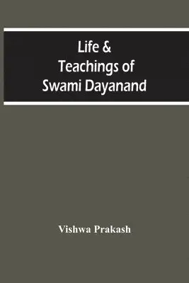 Vishwa Prakash - Life & Teachings Of Swami Dayanand, Häftad. Tillgänglighet: Lägg i varukorg