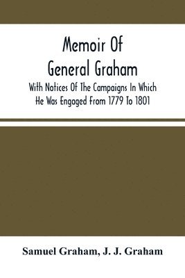 Samuel Graham, J J Graham - Memoir Of General Graham, Häftad