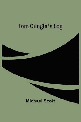 Michael Scott - Tom Cringle'S Log, Häftad