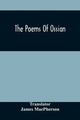 James MacPherson - Poems Of Ossian, Häftad