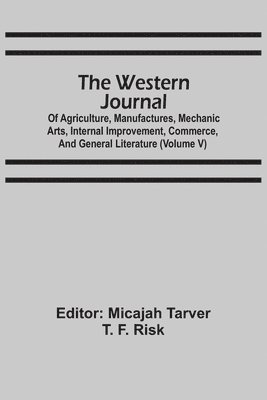 Micajah Tarver - Western Journal, Häftad