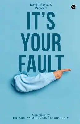 Y Mohammed Zainulabideen - Its Your Fault, Häftad. Tillgänglighet: Lägg i varukorg