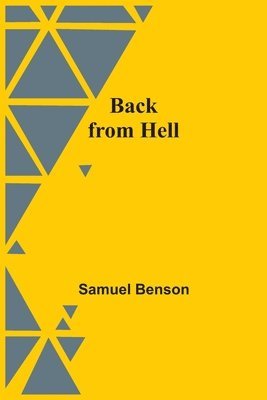 Samuel Benson - Back From Hell, Häftad